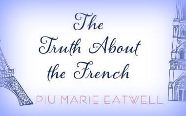 The Truth About The French