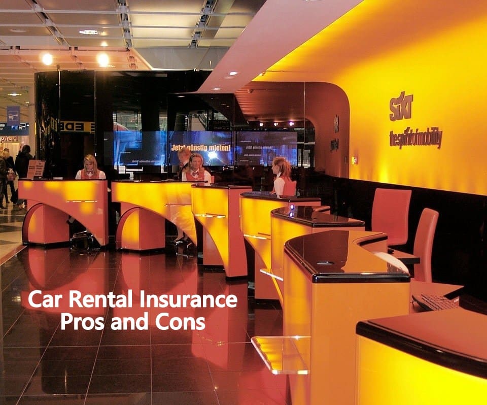 Car Rental Insurance Pros and Cons