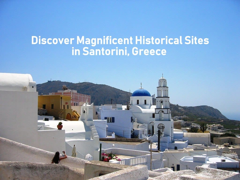 Historic Sites in Pyrgos Santornini Greece
